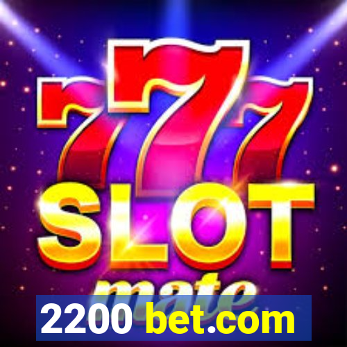 2200 bet.com